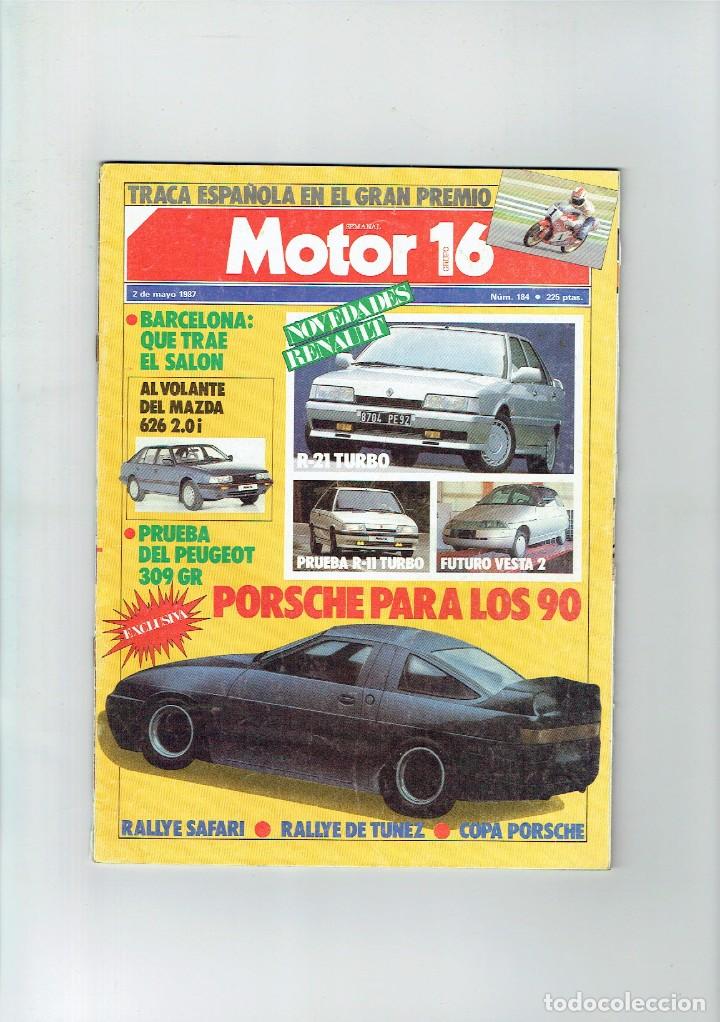 Coches: REVISTA MOTOR 16 N&ordm; 184- RENAULT 11 TURBO 115