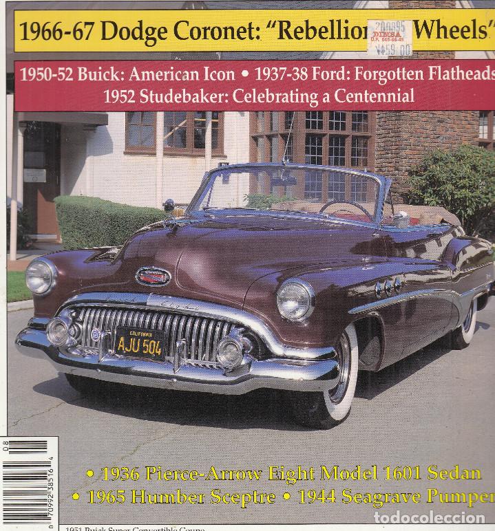 Cars: REVISTA COLLECTIBLE AUTOMOBILE N&ordm; 2 VOLUMEN 12. REPORTAJES: DODGE CORONET 1966-67. BUICK 1950-52.