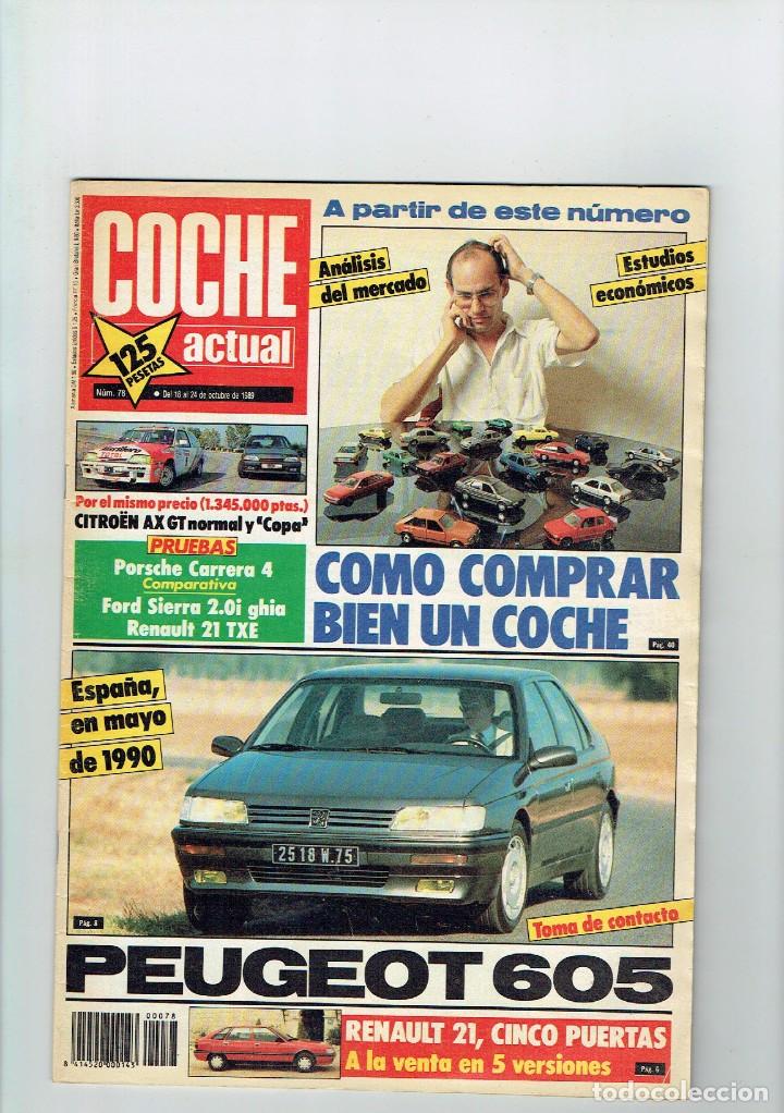 Coches: REVISTA COCHE ACTUAL N&ordm; 78- CITRO&Euml;N AX GT