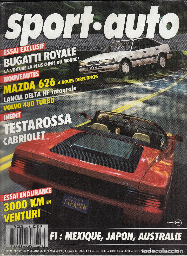 Coches: REVISTA SPORT AUTO FRANCES N&ordm; 311 A&Ntilde;O 1987. PRUEBA: MAZDA 626 GTS 4WS. LANCIA DELTA HF INTEGRALE.