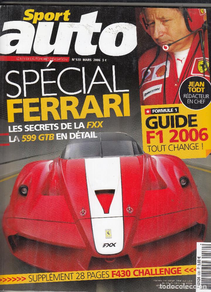 Coches: REVISTA SPORT AUTO FRANCES N&ordm; 530 A&Ntilde;O 2006. ESPECIAL FERRARI.