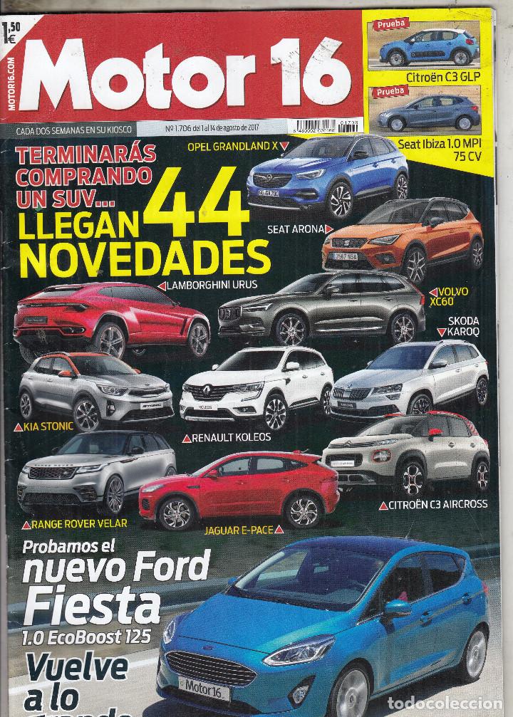 Coches: REVISTA MOTOR 16 N&ordm; 1706 A&Ntilde;O 2017.PRU: FORD FIESTA 1.0 EXOBOOST. CITROEN C3 GLP. SEAT IBIZA 1.0 MPI.