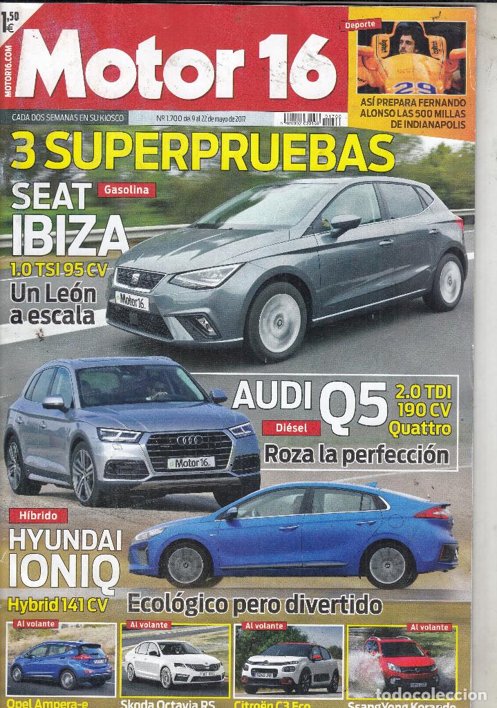 Coches: REVISTA MOTOR 16 N&ordm; 1700 A&Ntilde;O 2017. PRUEBA: SEAT IBIZA 1.0 TSI. AUDI Q5 2.0 TDI QUATTRO.