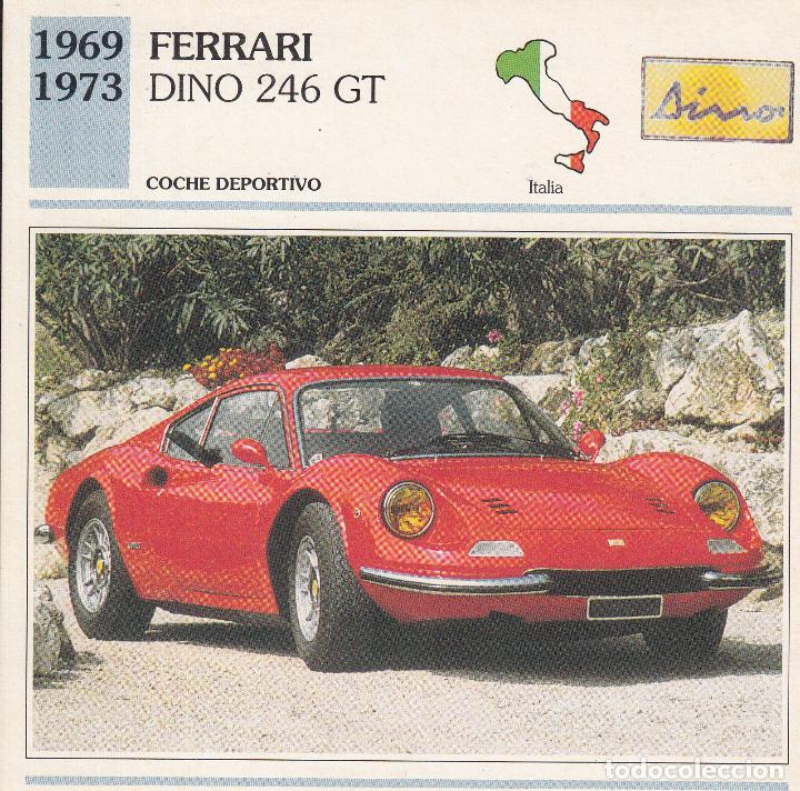Coches: FICHA DEL COCHE DEPORTIVO 'FERRARI. DINO 246 GT'. ITALIA 1969-1973.