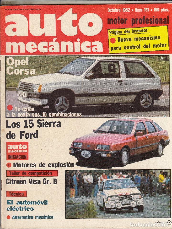 Coches: REVISTA AUTOMECANICA N&ordm; 151 A&Ntilde;O 1982. TALLER COMPETICION: CITROEN VISA GR. B.