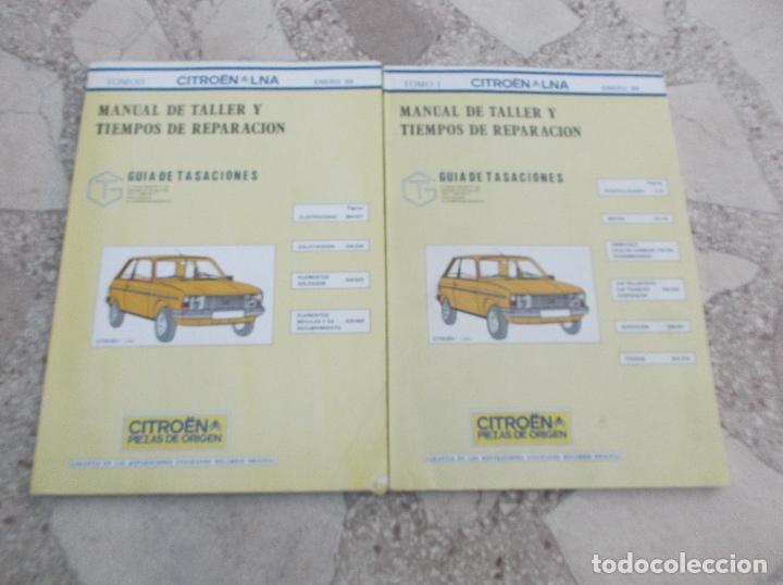 Coches: MANUAL DE TALLER Y TIEMPOS DE REPARACION. TOMOS 1 Y 2. CITROEN LNA. ENERO 1984.