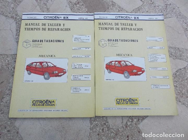 Coches: MANUAL DE TALLER Y TIEMPOS DE REPARACION. TOMOS 1, 2 Y 3. CITROEN BX. ABRIL 1983.