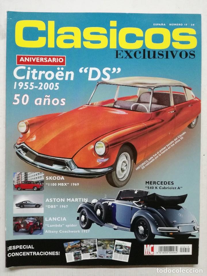 Coches: REVISTA CL&Aacute;SICOS EXCLUSIVOS N&ordm; 10 DEL A&Ntilde;O 2004.CITROEN DS