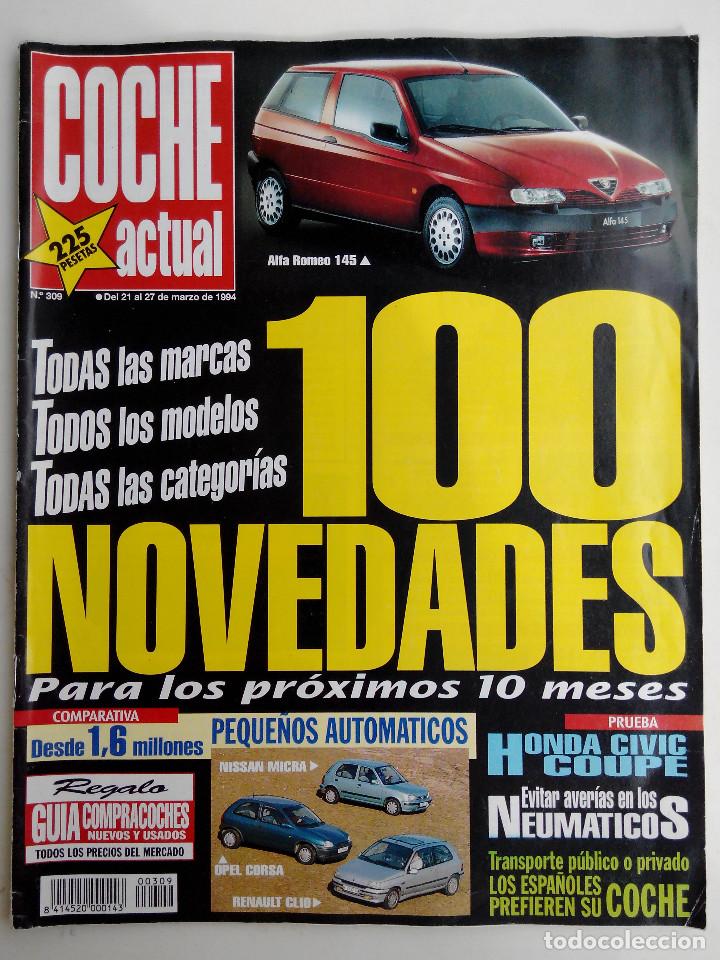 Coches: REVISTA COCHE ACTUAL - N&ordm; 309 - FOTO SUMARIO - HONDA CIVIC COUPE ESI - CLIO BACCARA - MICRA 1.3