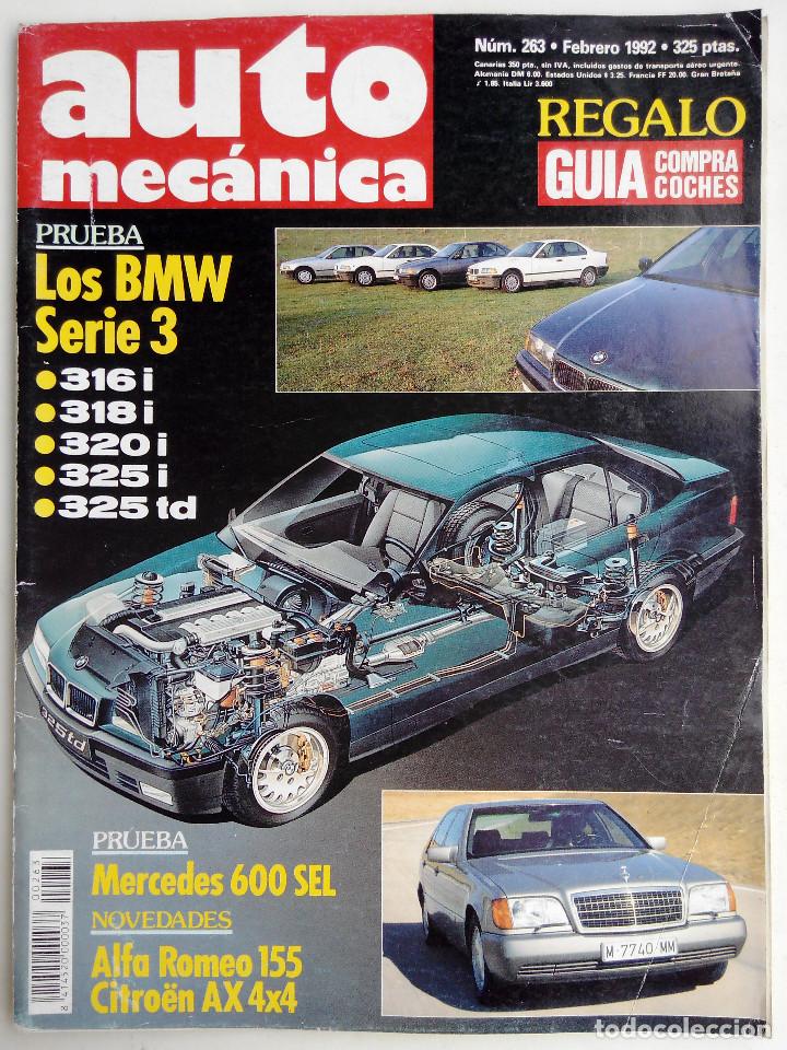 Coches: REVISTA AUTOMECANICA N&ordm; 263 - FEBRERO 1992 - FOTO SUMARIO - MERCEDES 600 SEL - TODOS LOS BMW SERIE 3