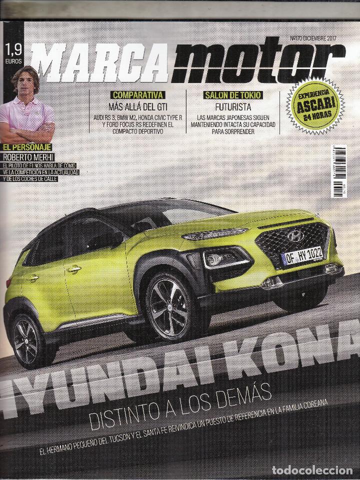 Coches: REVISTA MARCA MOTOR N 170 A&Ntilde;O 2017. PRUEBA: HYNDAI KONA. COMP: AUDI RS 3, BMW M2, HONDA CIVIC TYPE R