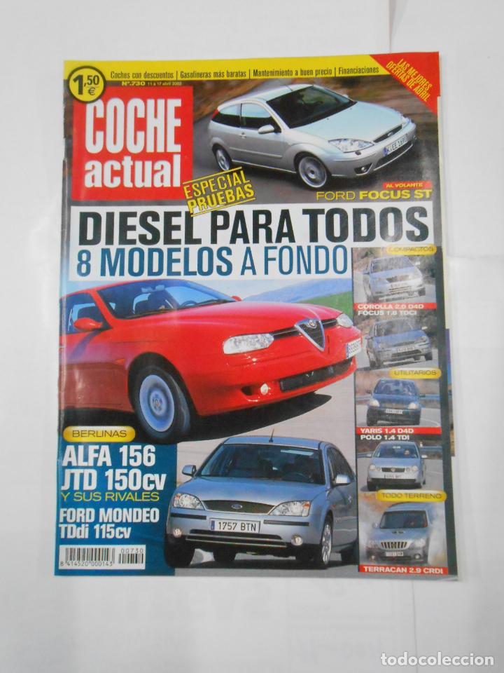 Coches: REVISTA COCHE ACTUAL N&ordm; 730. 11 AL 17 DE ABRIL DE 2002. DIESEL PARA TODOS. ALFA 156 TDKR52