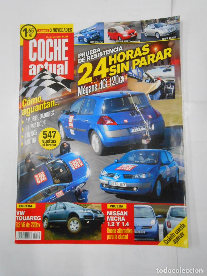 Coches: REVISTA COCHE ACTUAL N&ordm; 776. DEL 27 DE FEBRERO AL 5 DE MARZO 2003. MEGANE DCI 120 CV TDKR52