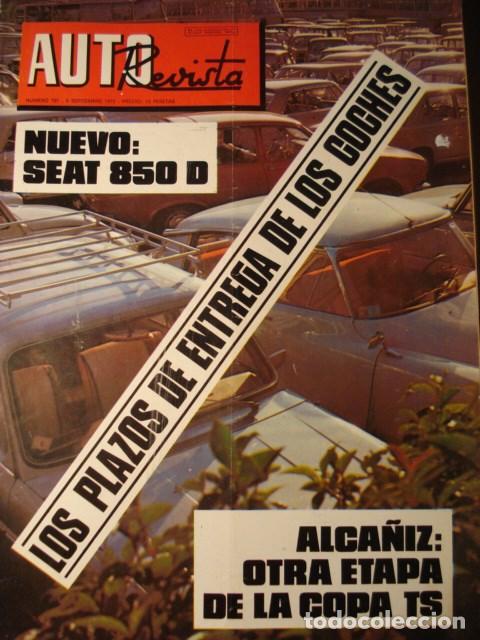 Coches: REVISTA AUTOREVISTA 797 Nuevo Seat 850 D - Alca&ntilde;iz Copa Renault 8 TS - Citroen GS - Furgon SAVA J4 N