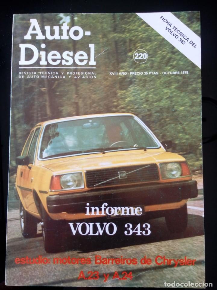 Carros: AUTO-DIESEL. 220. OCTUBRE 1978. REVISTA TECNICA Y PROFESIONAL DE AUTO MECANICA Y AVIACI&Oacute;N.