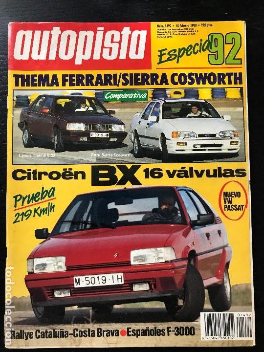Coches: AUTOPISTA N&ordm; 1492- FEB 1988 - FORD SIERRA COSWORTH - LANCIA THEMA - CITROEN BX GTI - FORD ESCORT