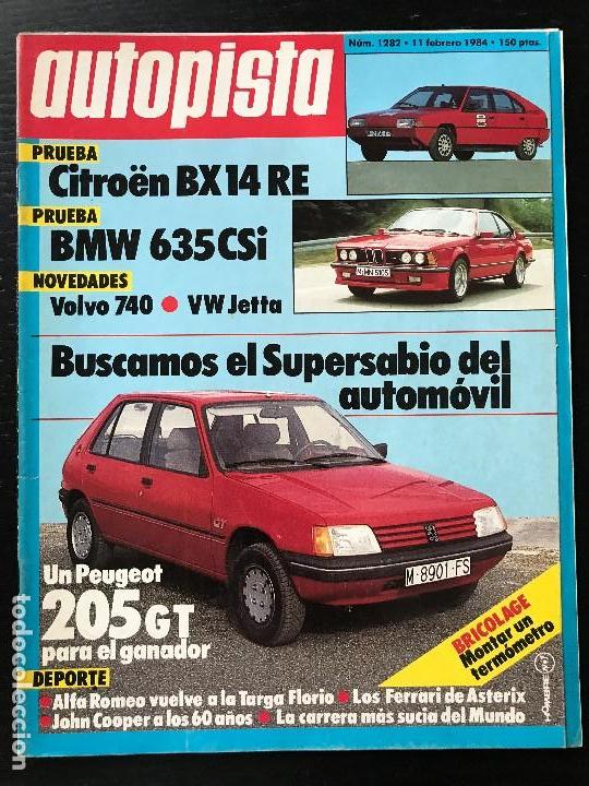 Coches: AUTOPISTA N&ordm; 1282 - FEB 1984 - CITROEN BX - BNW 635 CSI - VOLVO 740 - VW JETTA