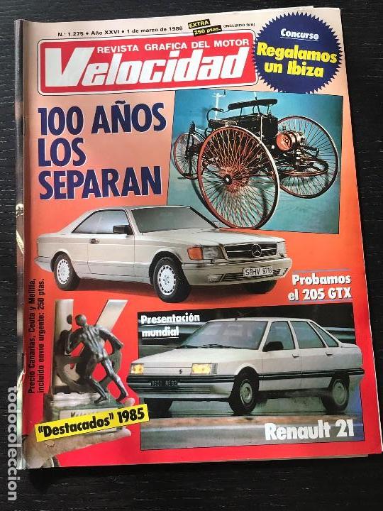 Coches: VELOCIDAD N&ordm; 1275 - MARZO 1986 - PEUGEOT 205 GTX - MERCEDES 300 - RENAULT 21