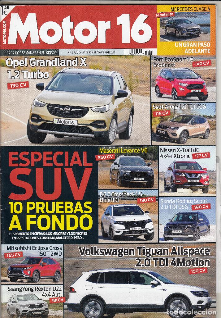 Coches: REVISTA MOTOR 16 N&ordm; 1725 A&Ntilde;O 2018. PRUEBA: OPEL GRANDLAND X 1.2 TURBO. EXCELLENCE.