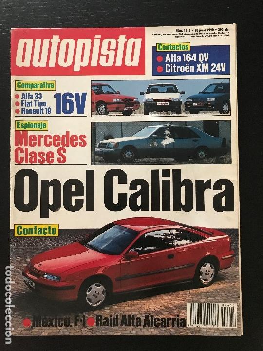 Coches: AUTOPISTA N&ordm; 1615 - JUNIO 1990 - ALFA 33 / FIAT TIPO / RENAULT 19 16v / OPEL CALIBRA / CITROEN XM 24