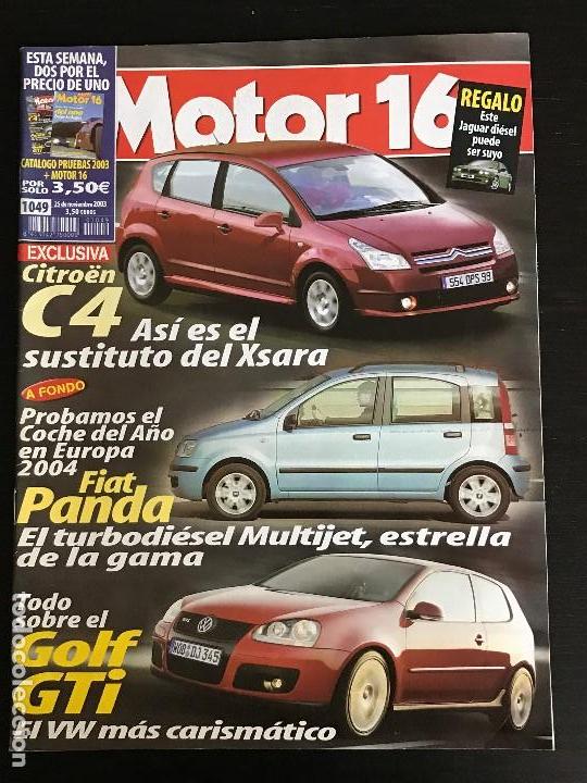 Coches: MOTOR 16 N&ordm; 1049 - NOV 2003 - CITROEN C4 / FIAT PANDA / FIAT BARCHETTA / VW GOLF GTI