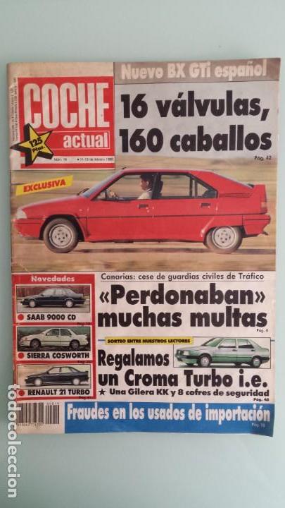 Coches: Revista Coche Actual 19 1988 Citroen BX GTI, Sierra Cosworth; Renault 21 Turbo y 5 GT Turbo