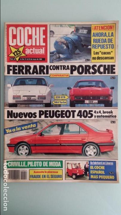 Coches: Revista Coche Actual 56 1989Porsche 944 turbo Ferrari 328 GTB - Hispanosuiza - Peugeot 405 - Crivill
