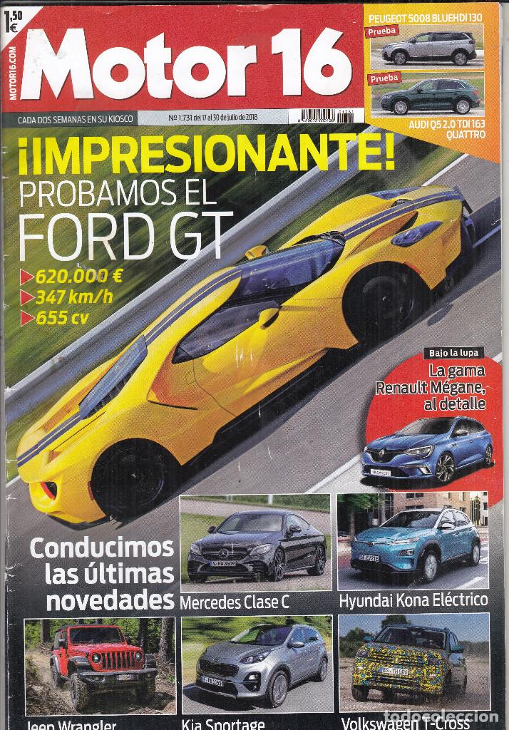 Coches: REVISTA MOTOR 16 N&ordm; 1731 A&Ntilde;O 2018.PRU: FORD GT.PEUGEOT 5008 BLUEHDI I30.AUDI Q5 2.0 TDI 163 QUATTRO.