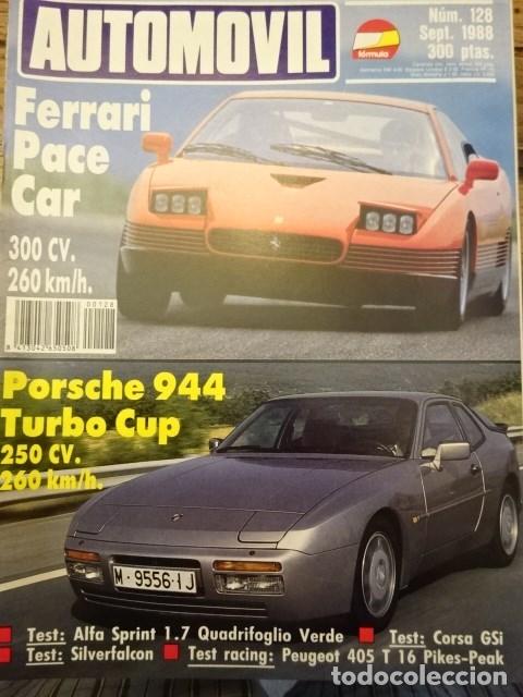 Coches: REVISTA AUTOMOVIL 128 Ferrari Pace Car Porsche 944 turbo cup Alfa Sprint 1.7 QV Opel Corsa Gsi