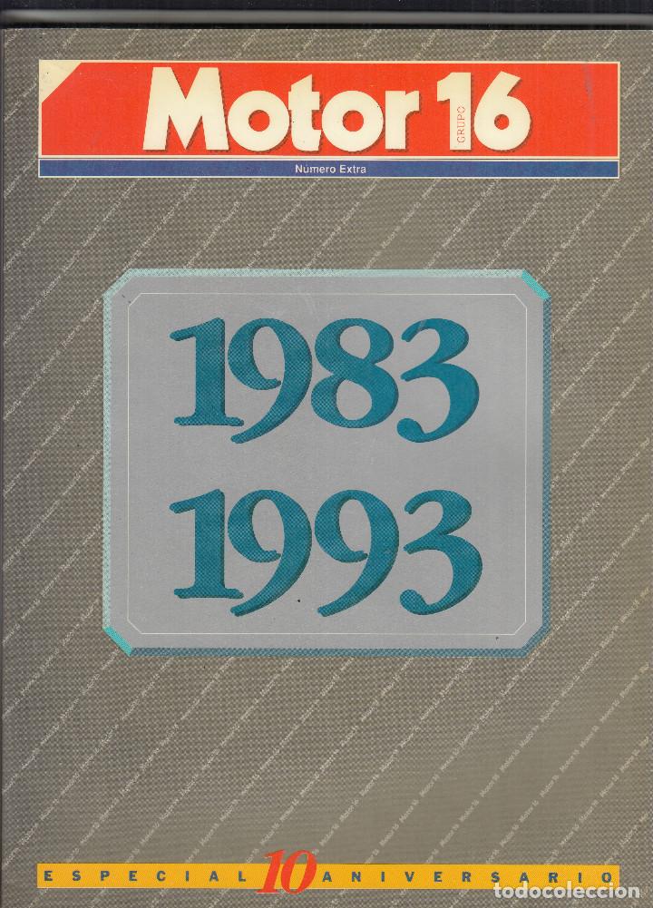 Coches: REVISTA MOTOR 16 N&ordm; 531 A&Ntilde;O 1993. ESPECIAL 10 ANIVERSARIO.