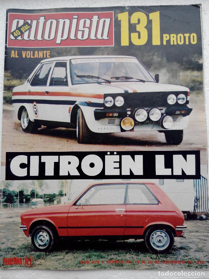 Coches: REVISTA AUTOPISTA N&ordm; 926 - A&Ntilde;O 1976  - FOTO SUMARIO - PRUEBA RENAULT ALPINE A310 V6 - CITROEN LN