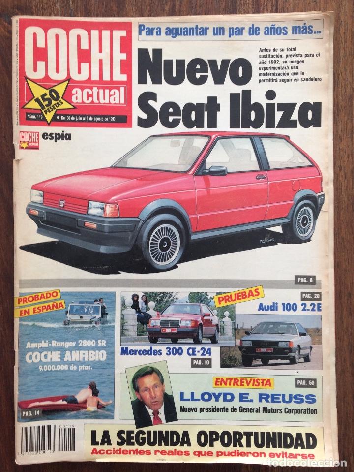 Cars: revista COCHE ACTUAL n&ordm; 119 1990 NUEVO SEAT IBIZA
