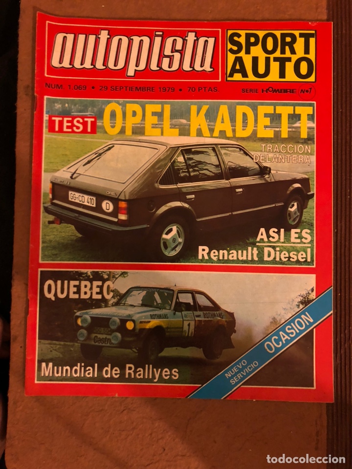 Coches: AUTOPISTA N&deg; 1069 (SEPTIEMBRE 1979). OPEL KADETT, RENAULT DI&Eacute;SEL, QUEBEC MUNDIAL DE RALLYES,...