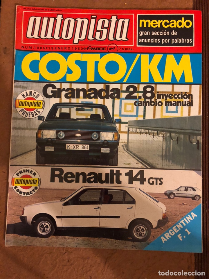Coches: AUTOPISTA N&deg; 1085 (ENERO 1980). GRANADA 2.8 INYECCI&Oacute;N CAMBIO MANUAL, RENAULT 14 GTS,...