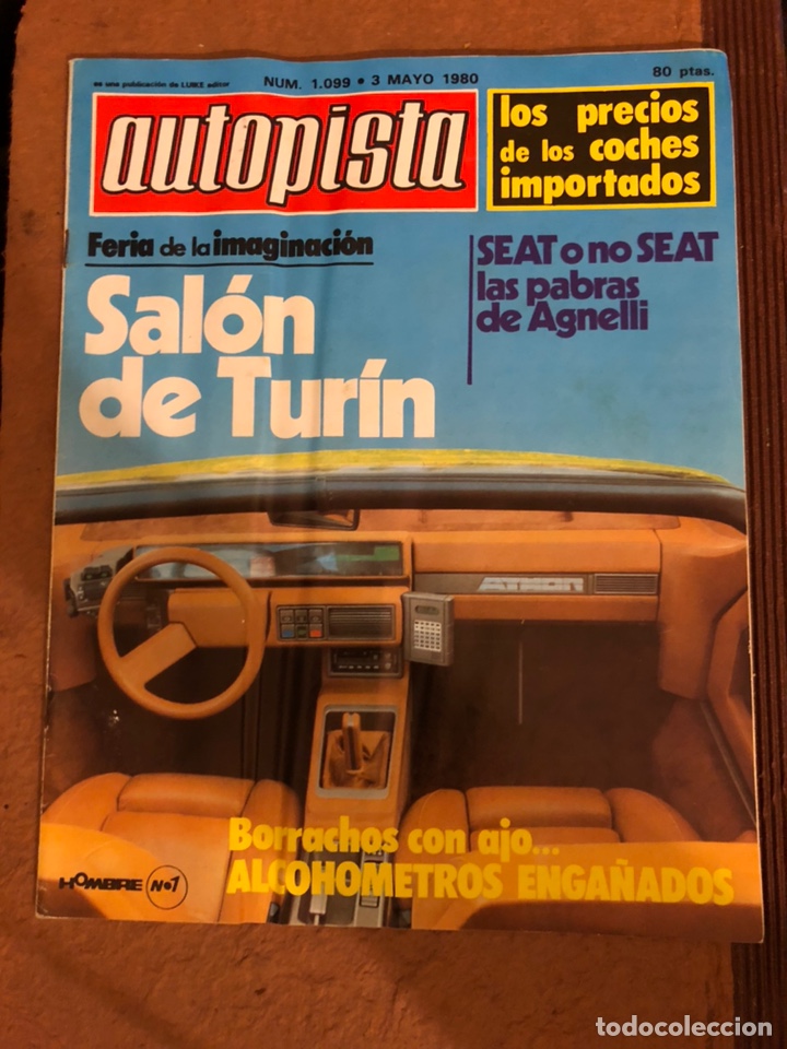 Coches: AUTOPISTA N&deg; 1099 (MAYO 1980). SAL&Oacute;N DE TUR&Iacute;N, BORRACHOS CON AJO (ALCOHOMETROS ENGA&Ntilde;ADOS),..