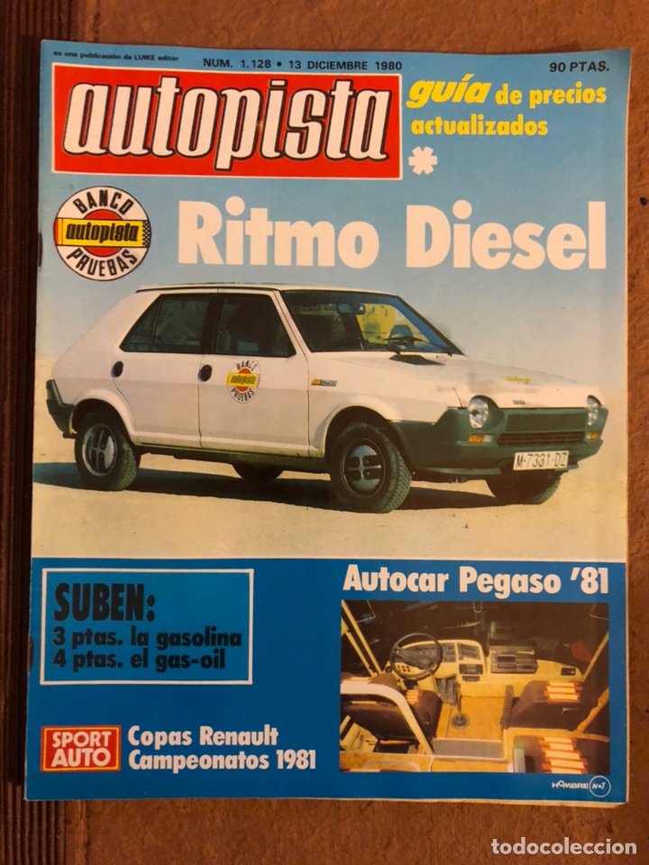 Coches: AUTOPISTA N&deg; 1128 (DICIEMBRE 1980). RITMO DIESEL, AUTOCAR PEGASO &lsquo;81, COPAS RENAULT,...
