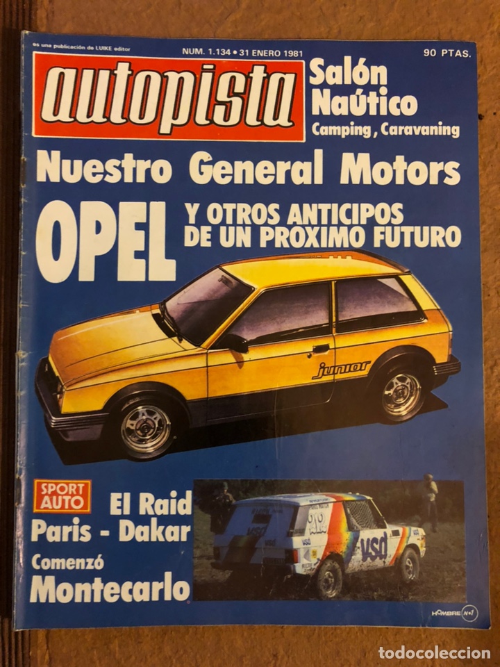Coches: AUTOPISTA N&deg; 1134 (ENERO 1981). OPEL, PARIS-DAKAR, MONTECARLO,...