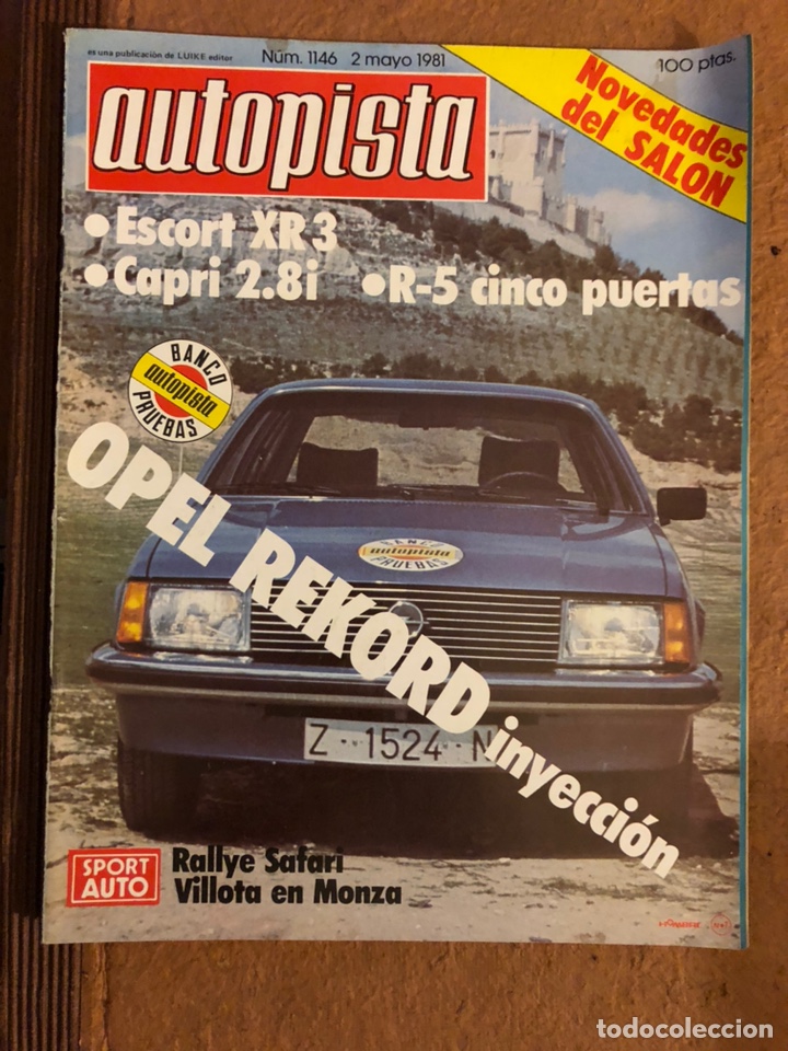 Cars: AUTOPISTA N&deg; 1146 (MAYO 1981). ESCORT XR3, CAPRI 2.8i, RENAULT 5, OPEL REKORD,...