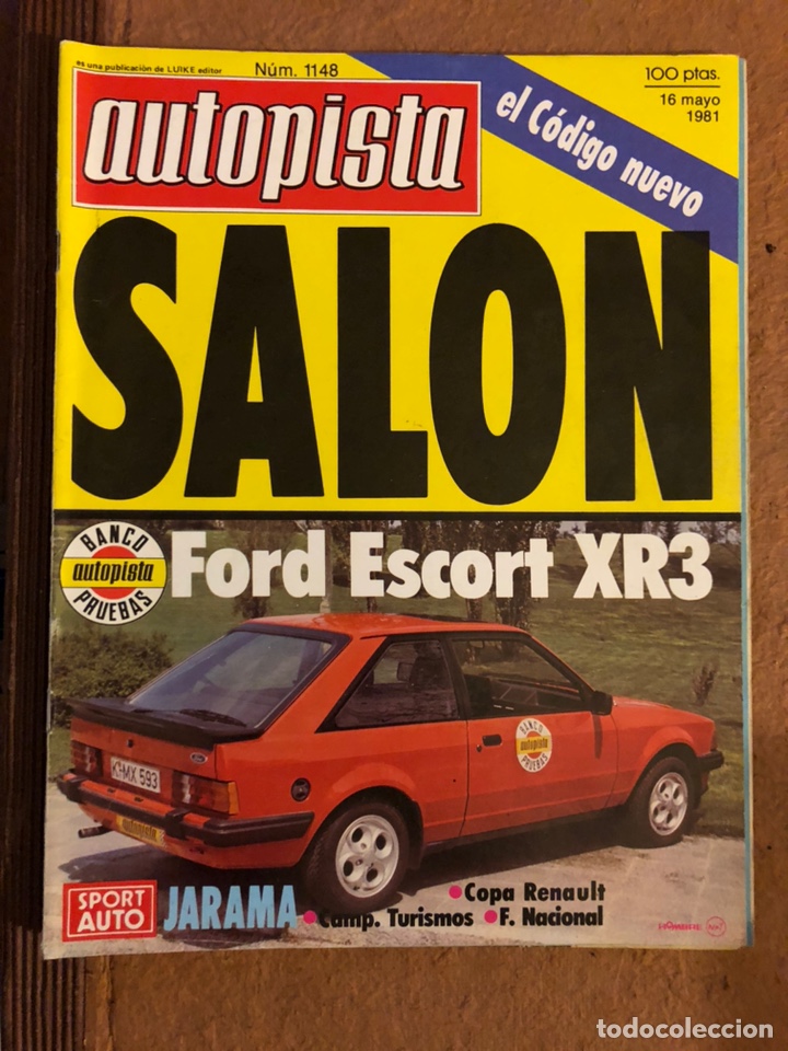 Autos: AUTOPISTA N&deg; 1148 (MAYO 1981). SAL&Oacute;N DEL AUTOM&Oacute;VIL, FORD ESCORT XR3, COPA RENAULT,...