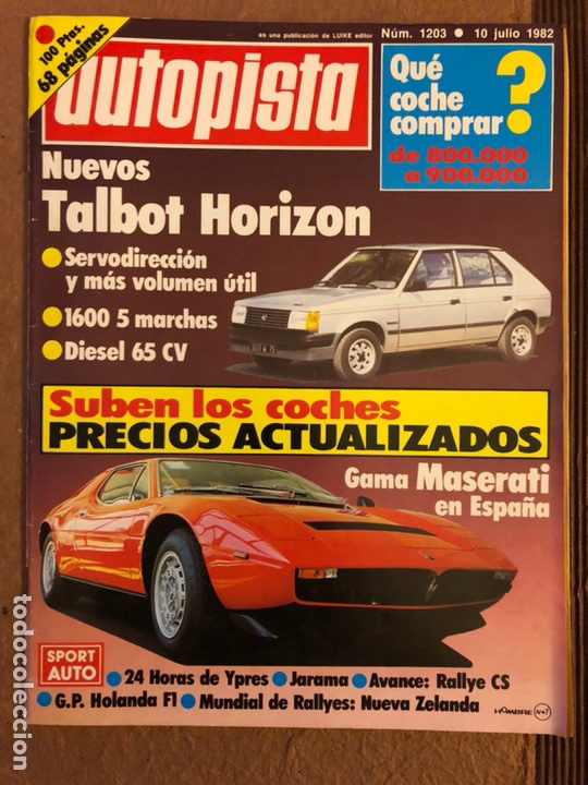 Coches: AUTOPISTA N&deg; 1203 (JULIO 1982). TALBOT HORIZON, MASERATI, 24 HORAS DE YPRES, JARAMA,...