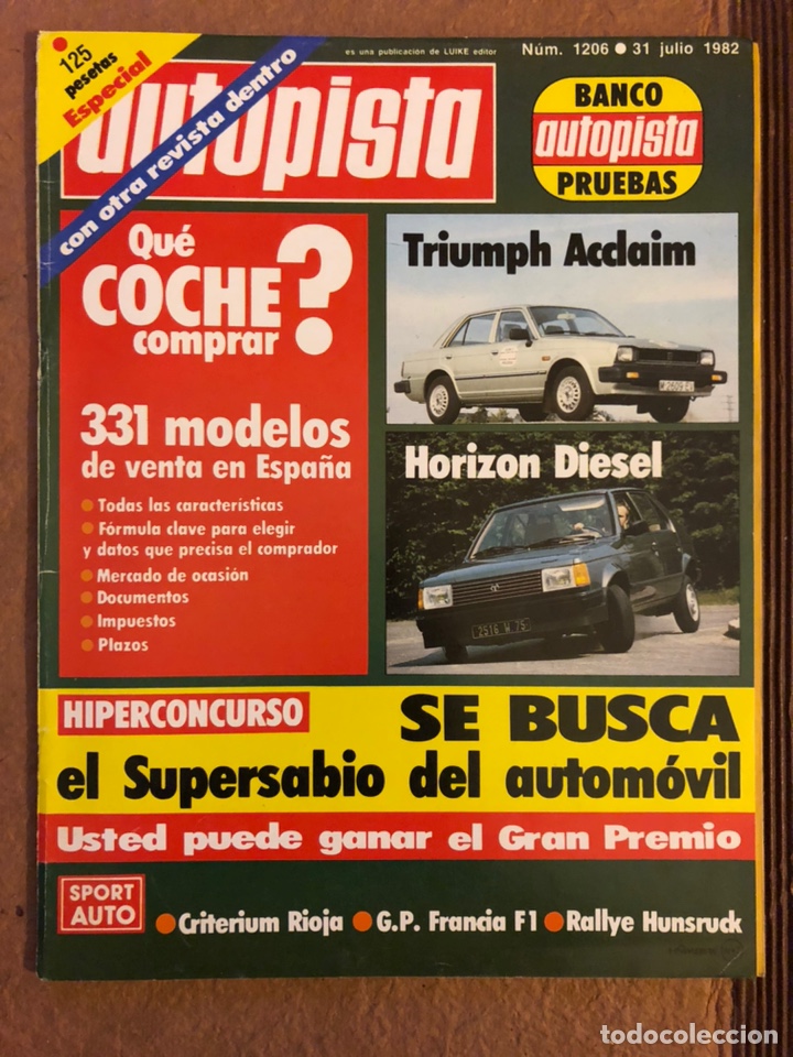 Carros: AUTOPISTA N&deg; 1206 (JULIO 1982). TRIUMPH ACCLAIM, TALBOT HORIZON DIESEL, G.P. FRANCIA F1,...