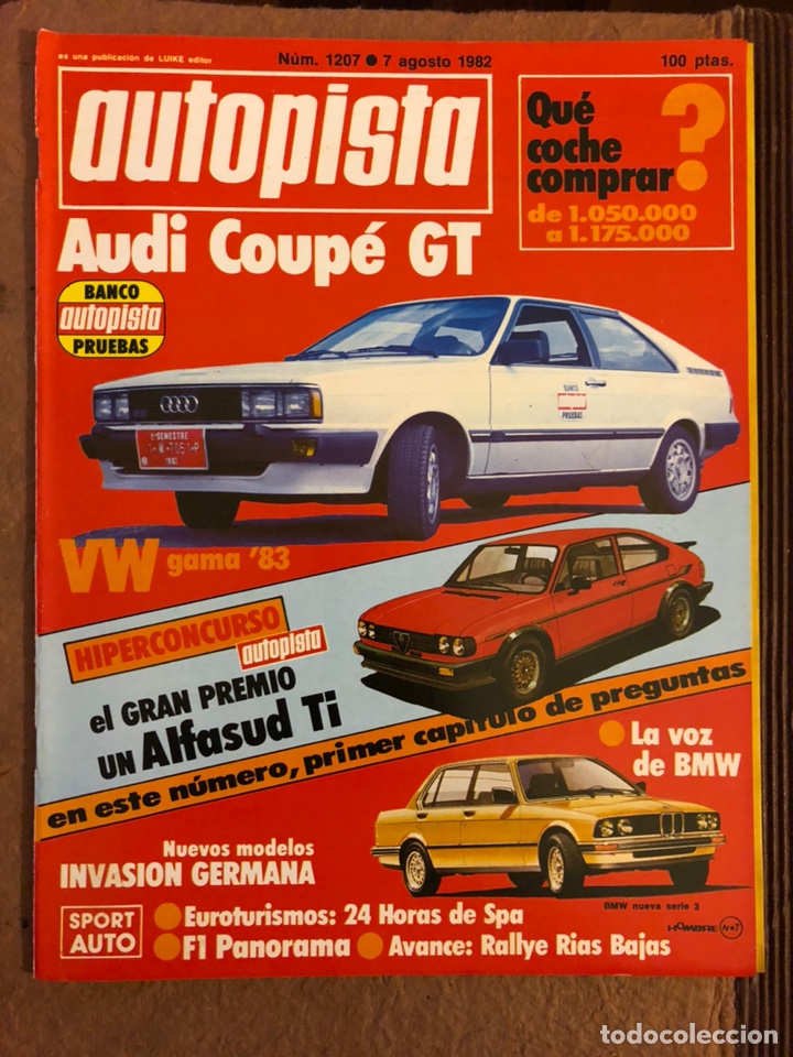 Coches: AUTOPISTA N&deg; 1207 (AGOSTO 1982). AUDI COUP&Eacute; GT, ALFASUD Ti, 24 HORAS DE SPA,...