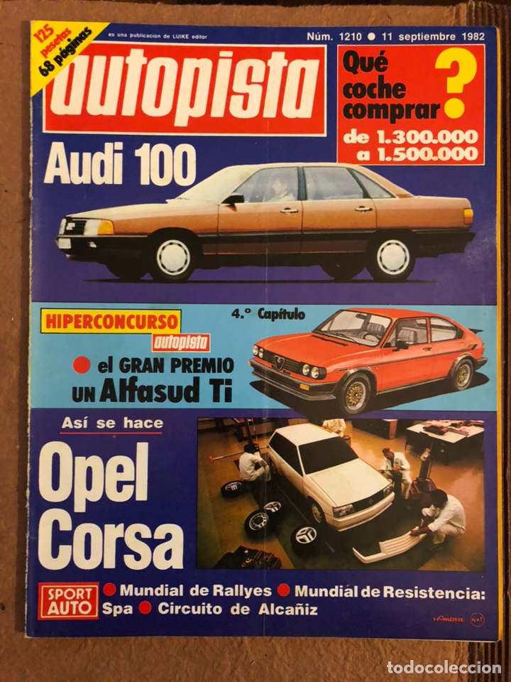 Coches: AUTOPISTA N&deg; 1210 (SEPTIEMBRE 1982). AUDI 100, OPEL CORSA, MUNDIAL DE RALLYES,...