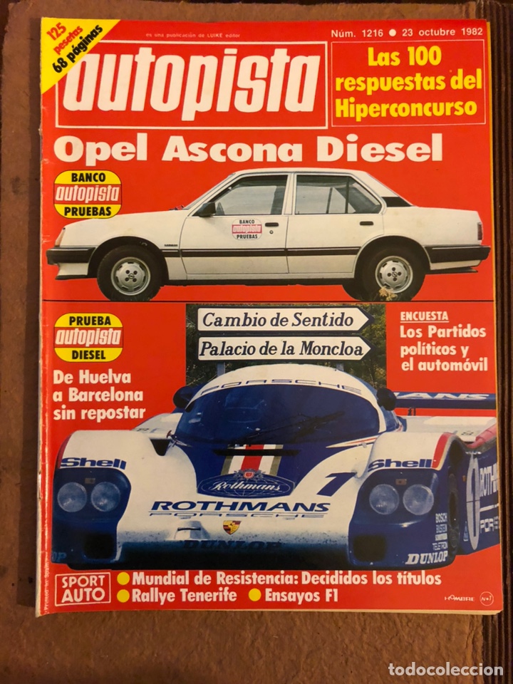 Carros: AUTOPISTA N&deg; 1216 (OCTUBRE 1982). OPEL ASCONA, DE HUELVA A BARCELONA SIN REPOSTAR, MUNDIAL RESISTENC