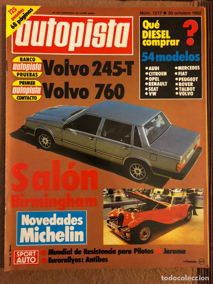 Voitures: AUTOPISTA N&deg; 1217 (OCTUBRE 1982). VOLVO 245-T, VOLVO 760, SAL&Oacute;N DE BIRMINGHAM, MICHELIN,...