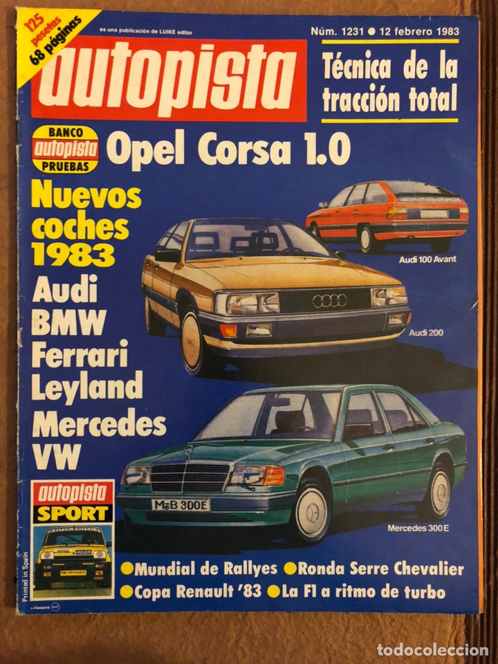 Coches: AUTOPISTA N&deg; 1231 (FEBRERO 1983). OPEL CORSA, NUEVOS COCHES 1983 AUDI BMW FERRARI LEYLAND MERCEDES