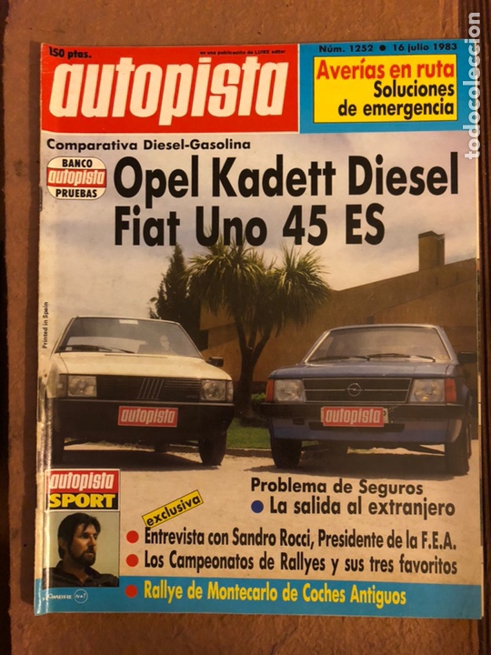 Coches: AUTOPISTA N&deg; 1252 (JULIO 1983). OPEL KADETT DI&Eacute;SEL Vs FIAT UNO 45 ES, RALLYE MONTECARLO COCHES ANTIG