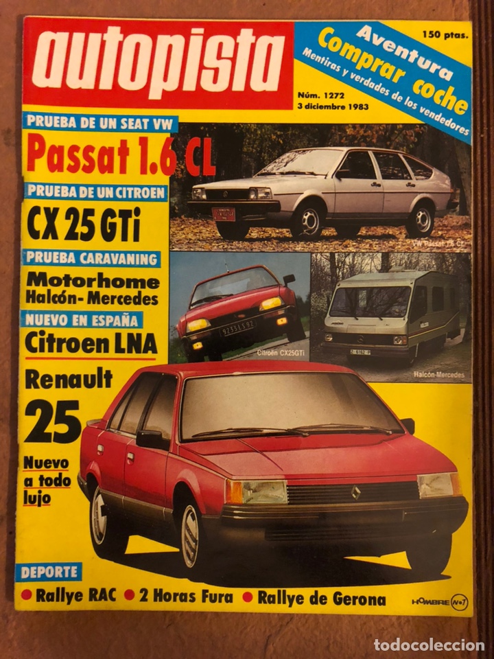 Carros: AUTOPISTA N&deg; 1272 (DICIEMBRE 1983). PASSAT 1.6 CL, CX 25 GTi, RENAULT 25, RALLYE GERONA,...