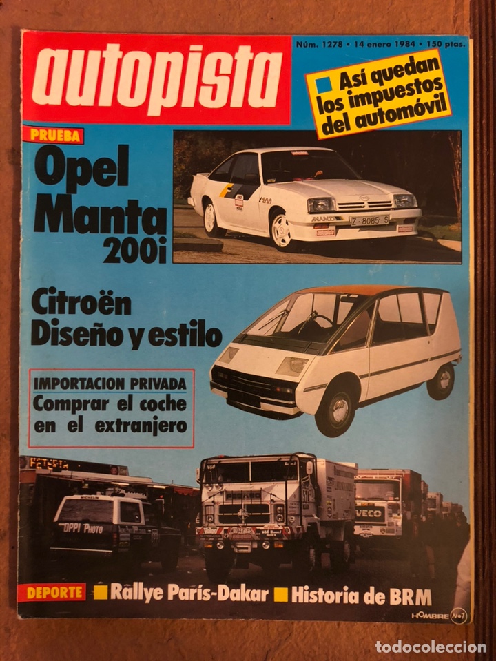 Carros: AUTOPISTA N&deg; 1278 (ENERO 1984). OPEL MANTRA 200i, RALLYE PARIS DAKAR, HISTORIA DE BRM,...