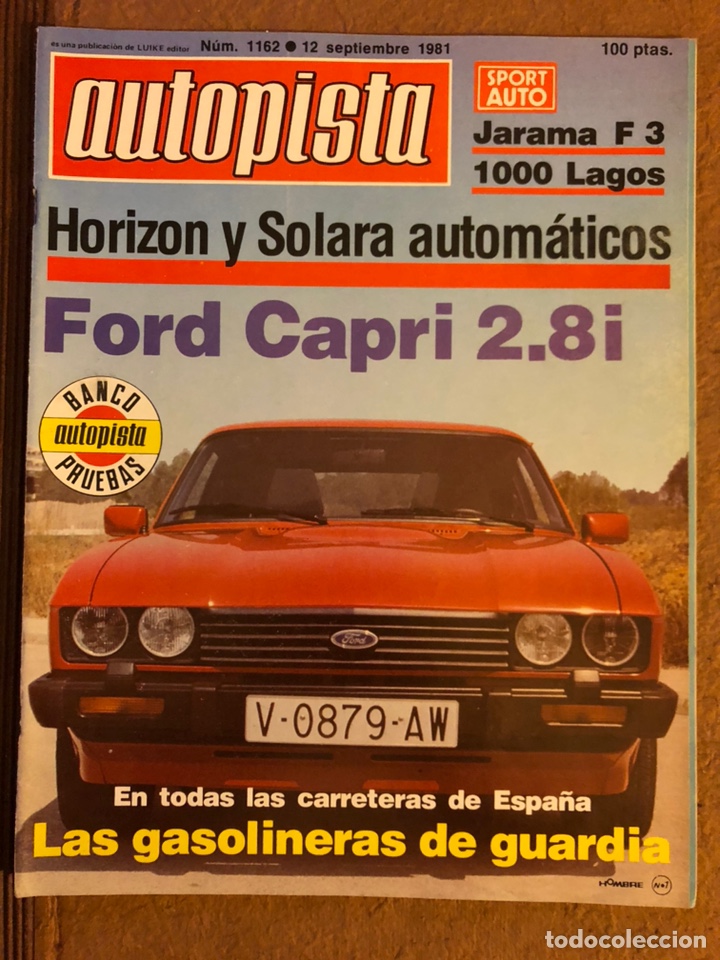 Carros: AUTOPISTA N&deg; 1162 (SEPTIEMBRE 1981). FORD CAPRI 2.8i, JARAMA F3, 1000 LAGOS,...